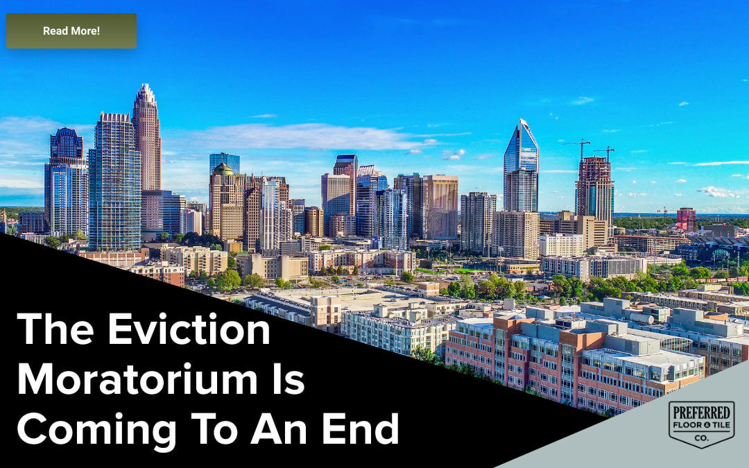 The Eviction Moratorium Is Coming to An End