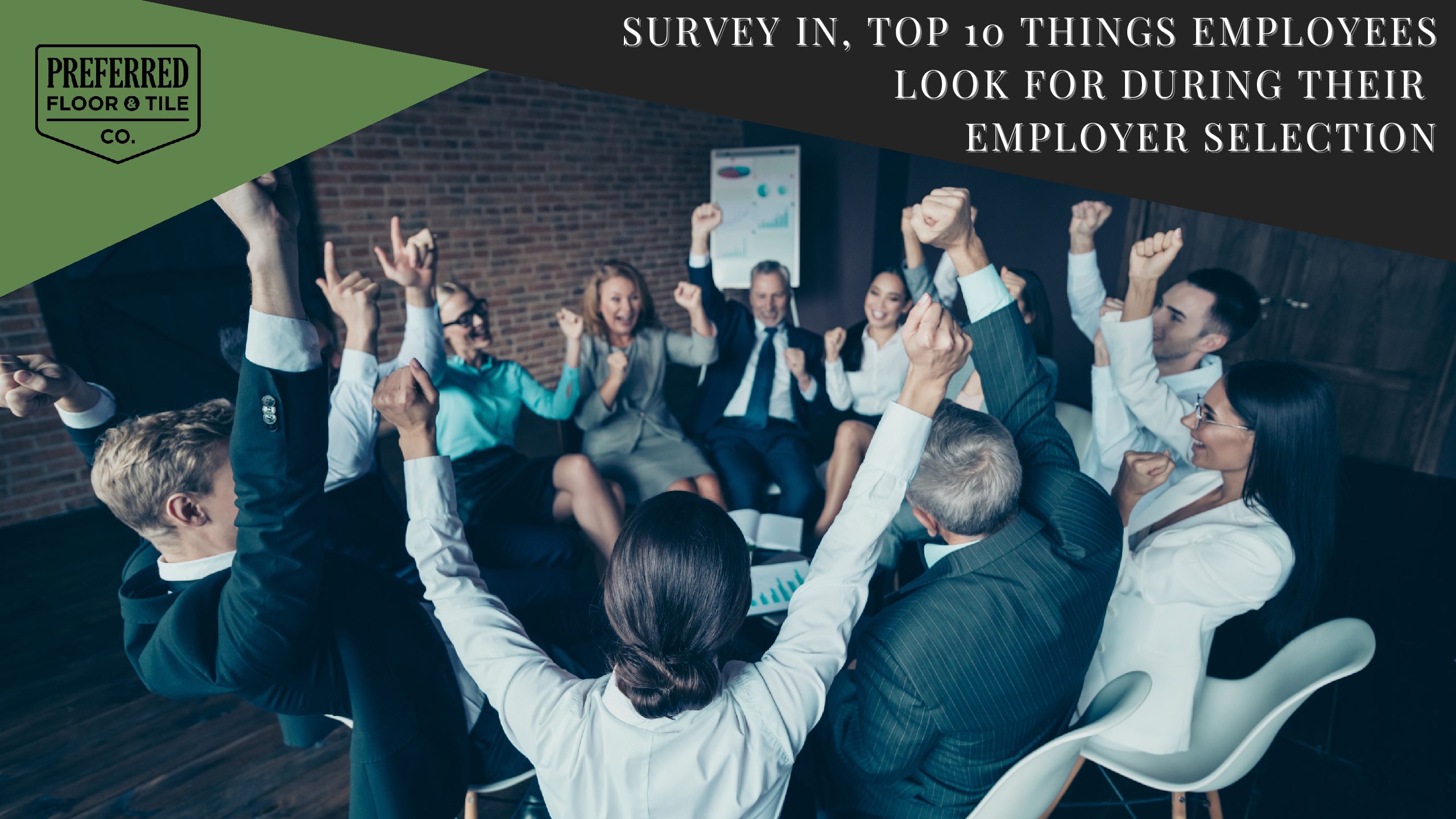 Survey In, Top 10 Things Employees Look for During Their Employer Selection