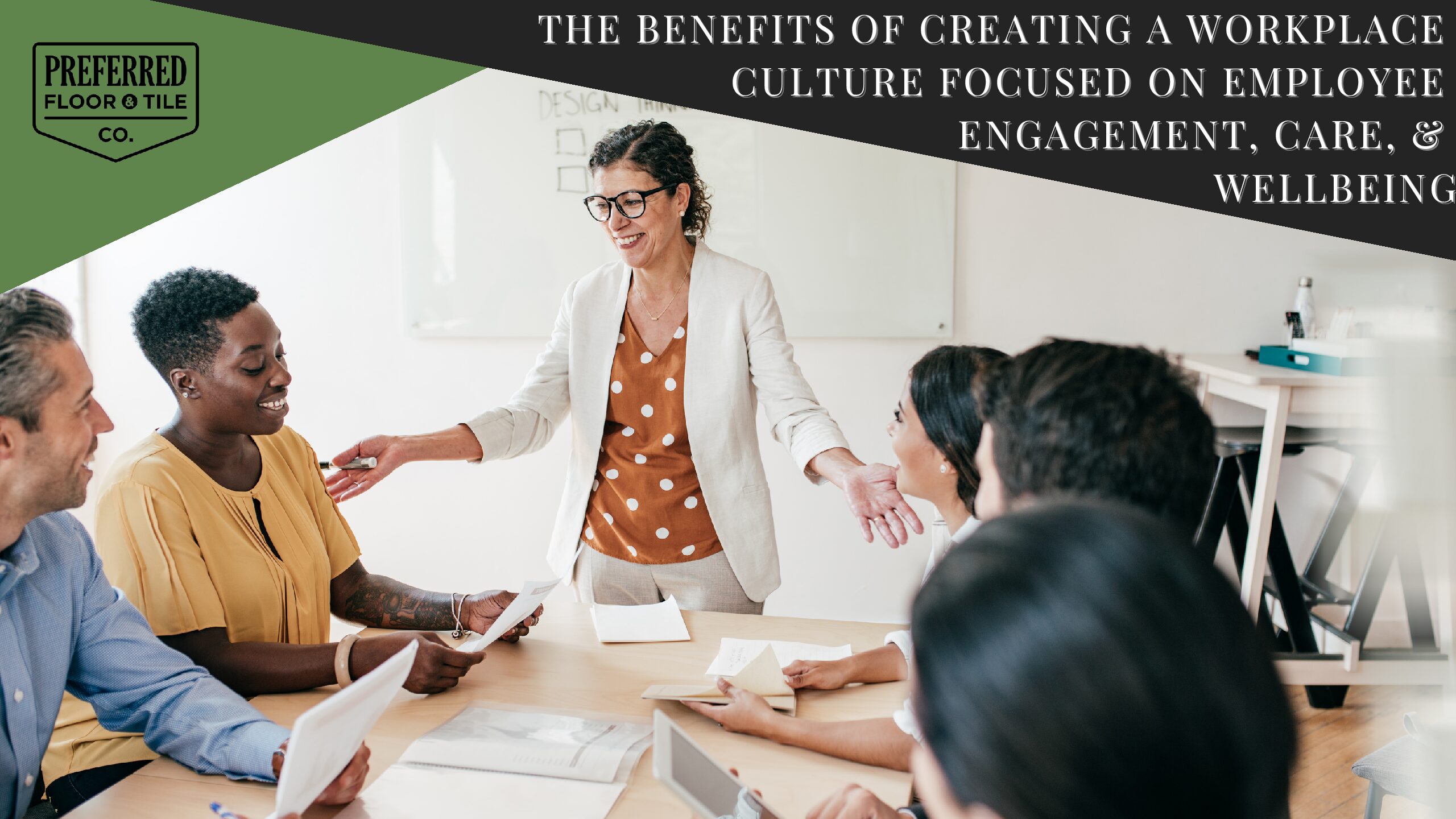 The Benefits of Creating a Workplace Culture Focused on Employee Engagement, Care, & Wellbeing