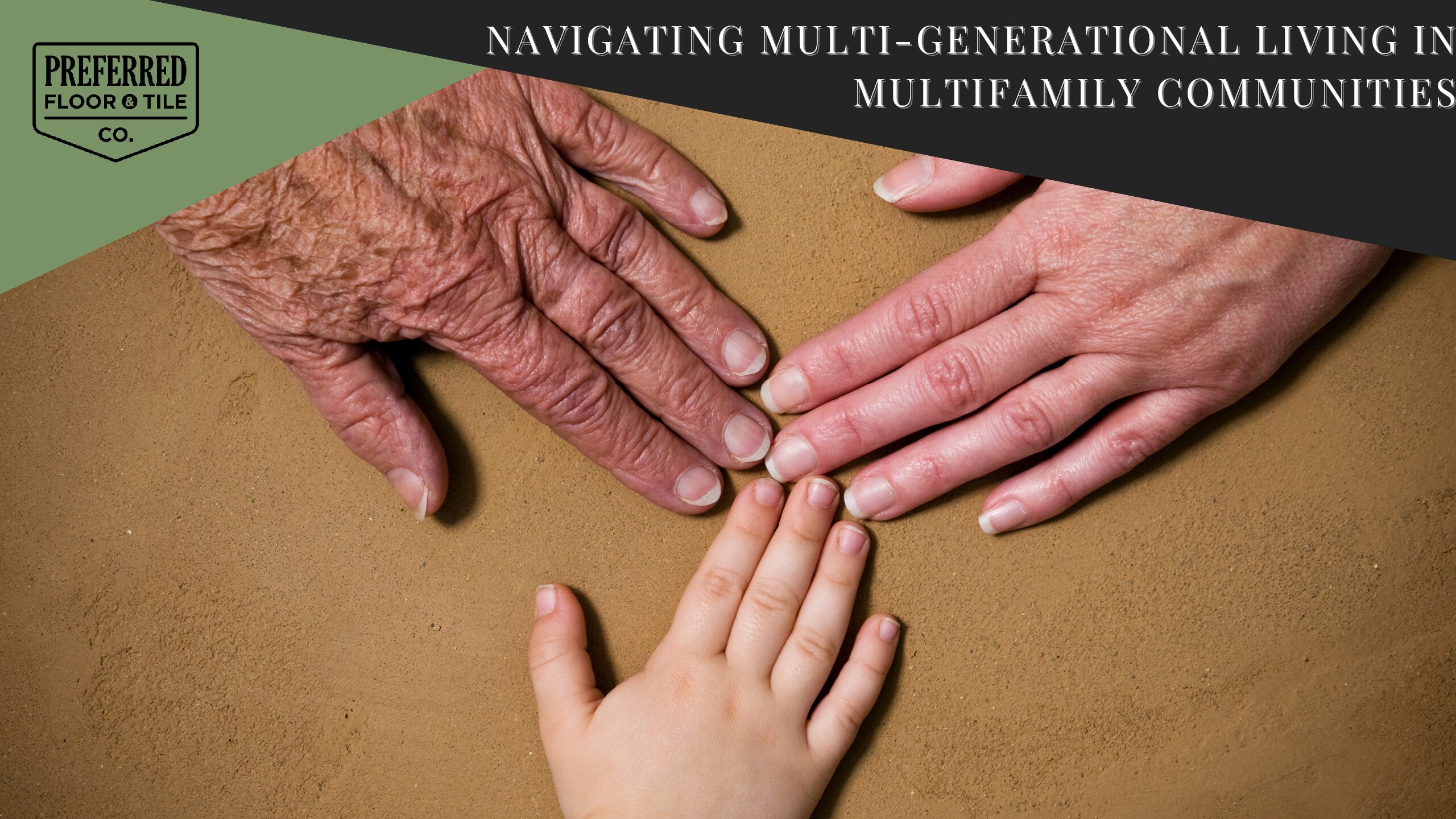 Navigating Multi-Generational Living in Multifamily Communities