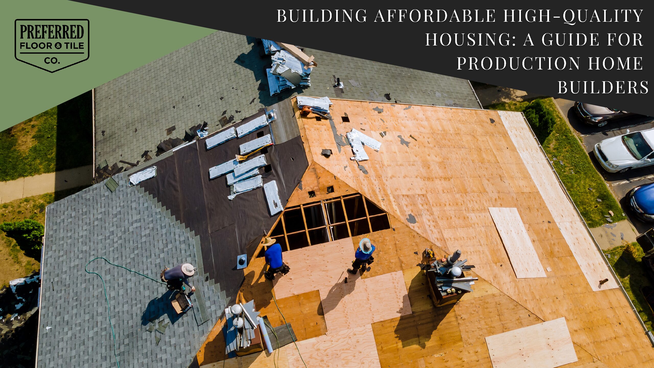 Building Affordable High-Quality Housing: A Guide for Production Home Builders