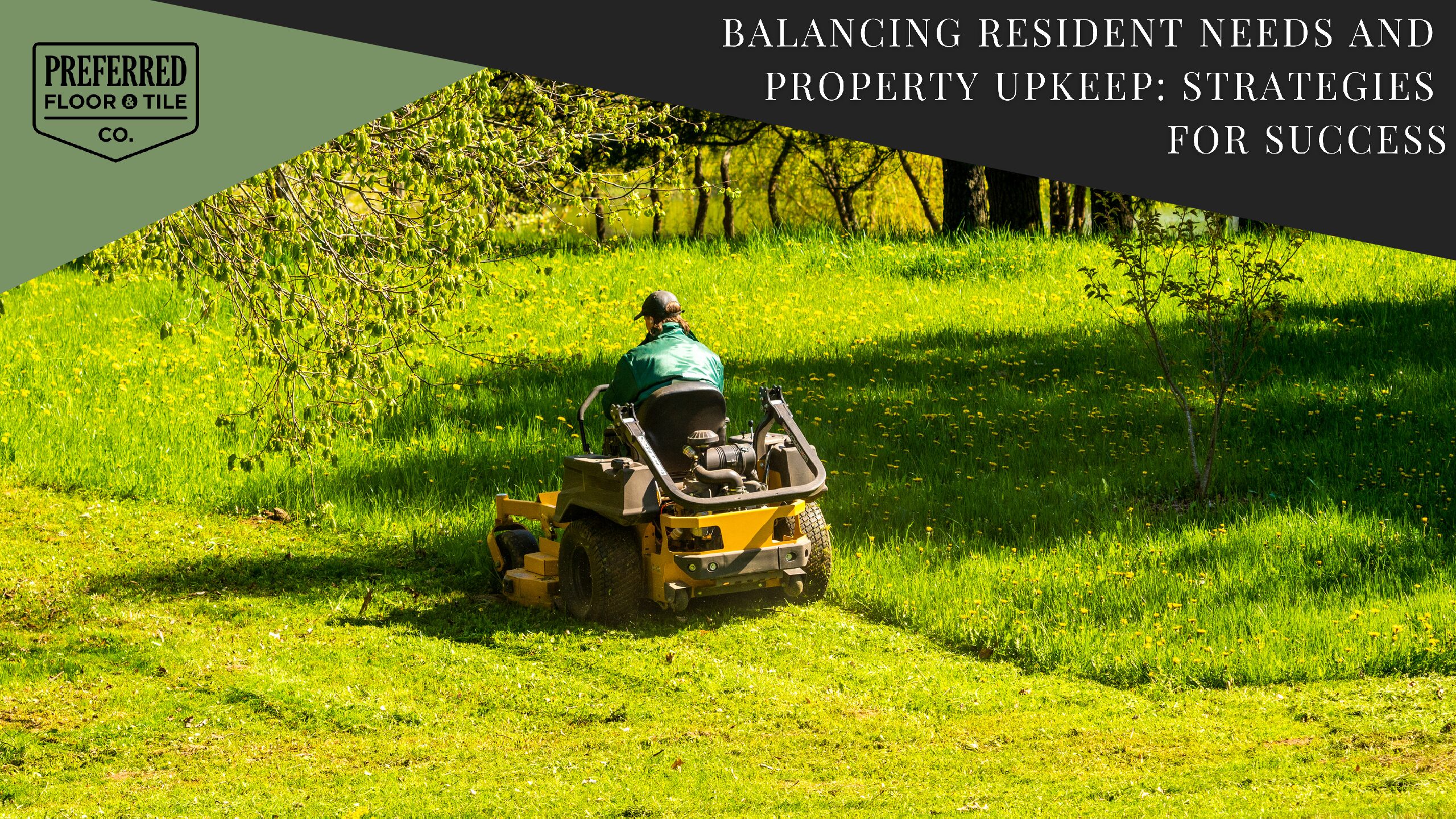 Balancing Resident Needs and Property Upkeep: Strategies for Success