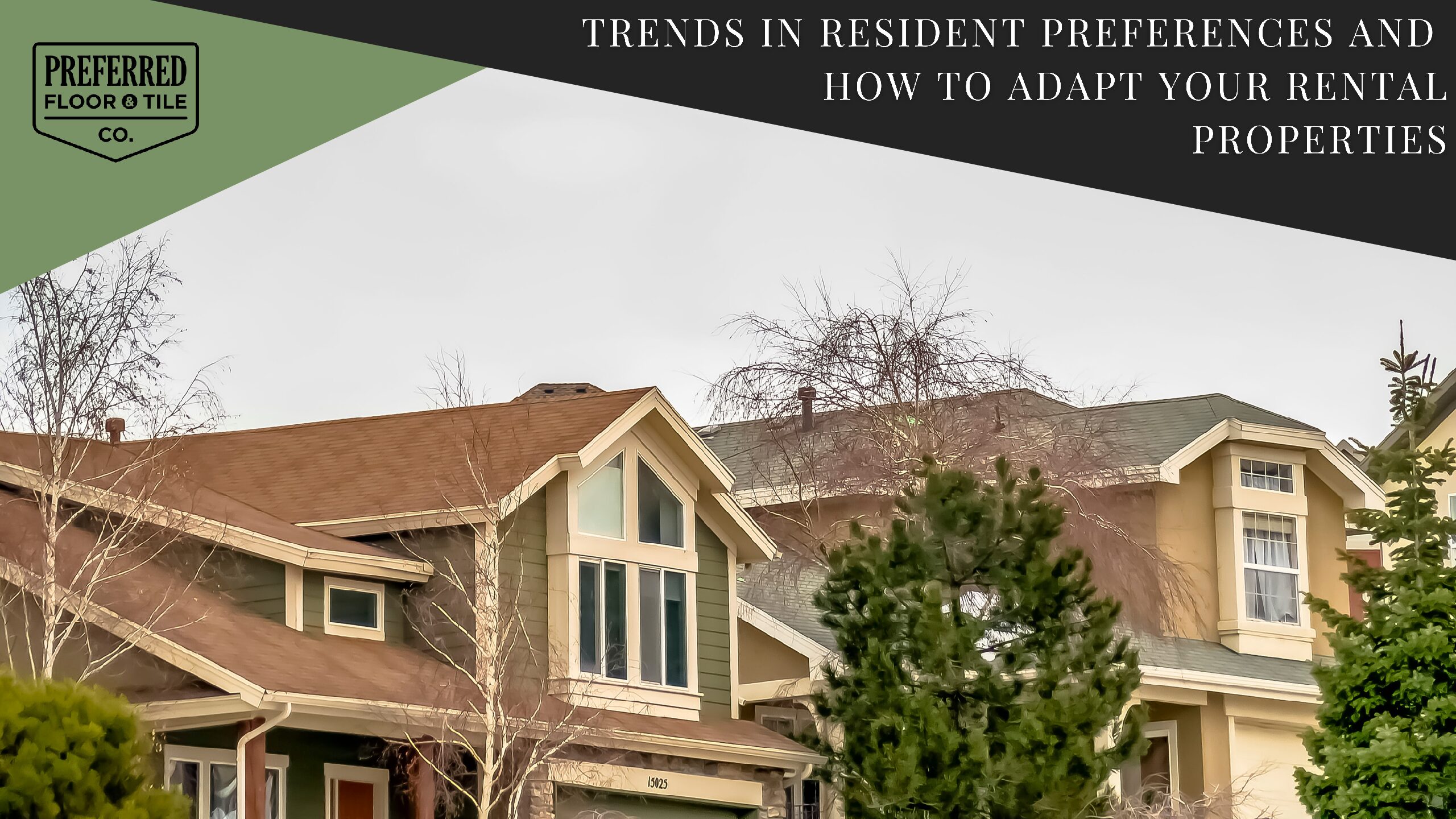 Trends in Resident Preferences and How to Adapt Your Rental Properties