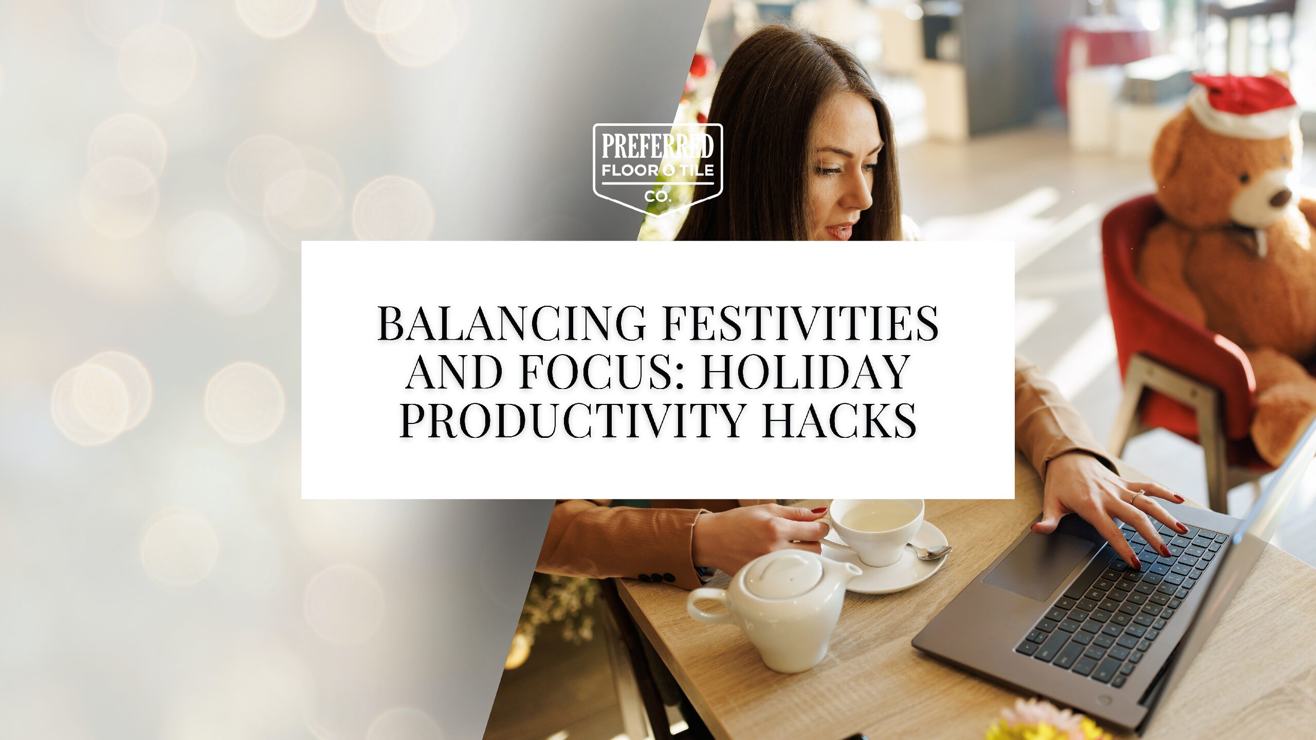 Balancing Festivities and Focus: Holiday Productivity Hacks