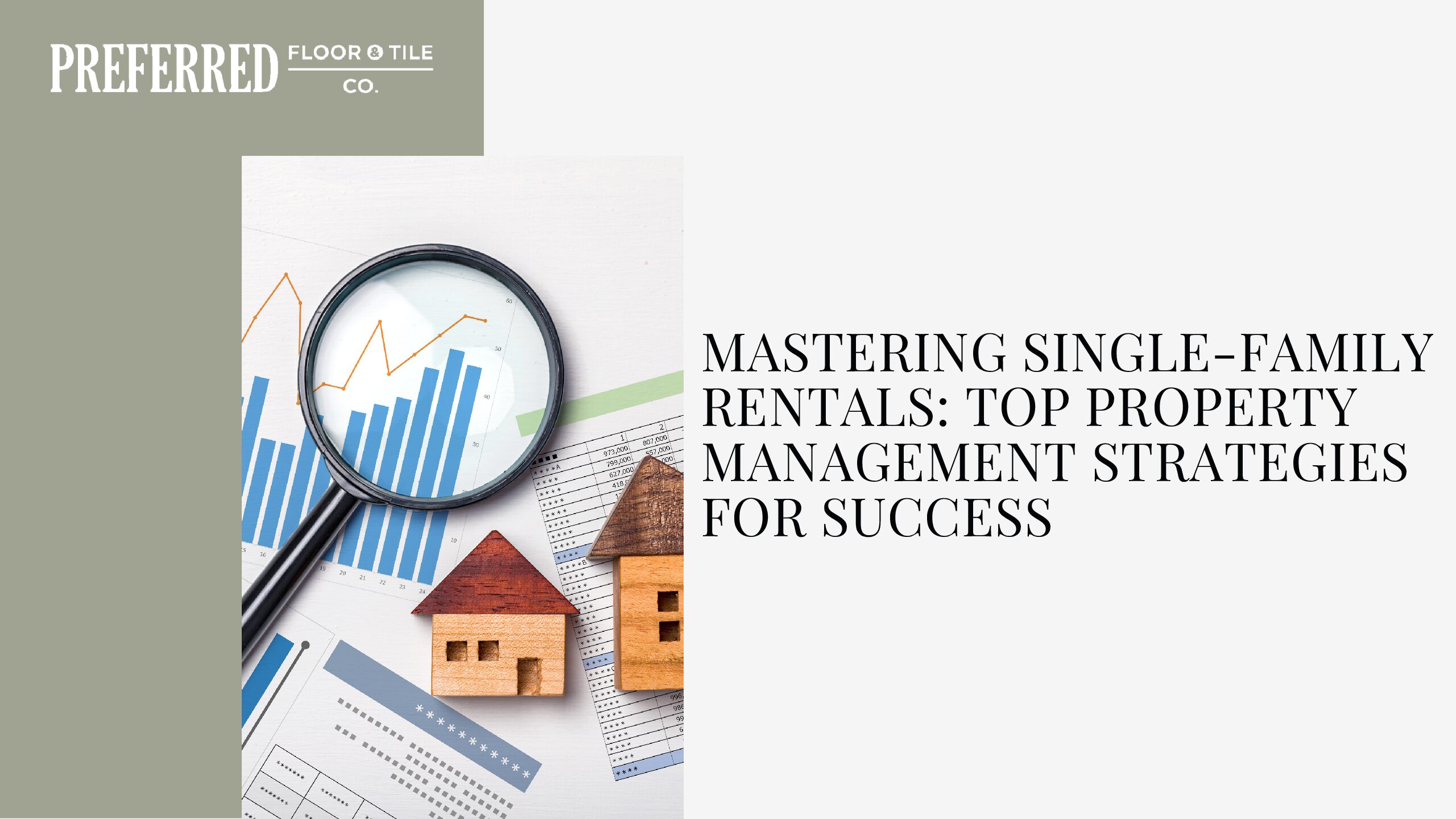 Mastering Single-Family Rentals: Top Property Management Strategies for Success